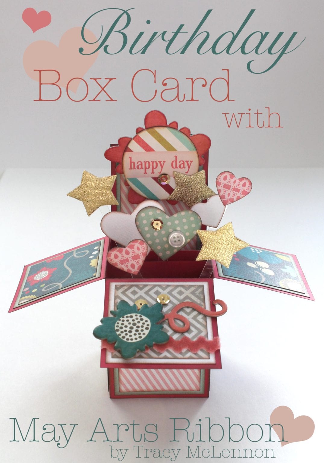 How To: Birthday Pop-up Box Card - Online Ribbon - May Arts Ribbon