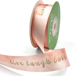 "live laugh love" inspirational printed satin ribbon